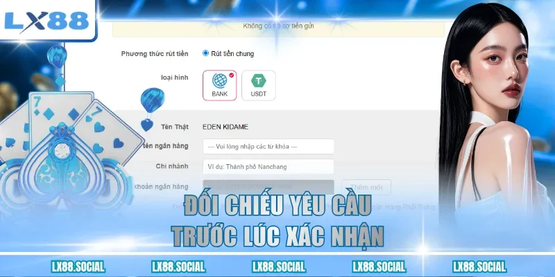 Đối chiếu yêu cầu trước lúc xác nhận