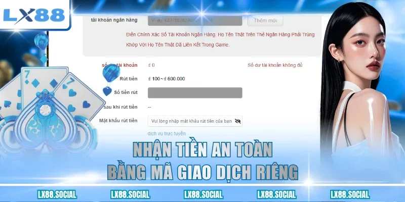 Nhận tiền an toàn bằng mã giao dịch riêng